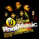 Alexandra Prince / Antoine Clamaran / Armin Van Buuren / Billy Bryan / Bodyrox / D.o.n.s / Daddy's Groove, Little Mark / Eric Laville / Future Funk / Giorgio Prezioso / Gregori Klosman / Gregori Klosman, Danny Wild / Hook N Sling / Ian Carey / Inxs / Jay Sebag / Jean Marc Sicky / Jean-Claude Ades / Kane / Kash / Kurd Maverick / Laurent Pautrat / Lulu Hughes / Marvin / Matt River / Mills / Mischa Daniels / Paris Avenue / Peter Luts / Roger Sanchez / Royal Gigolos / Sam Obernik / Syke 'n' Sugarstarr / Thomas Gold / Those Usual Suspects / Tristan Garner / Tv Rock / Yass - Poolemusic: 10 years of dancefloor (30 hits)