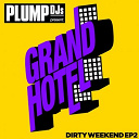 Bonsai Kat / Mark Ronson / Plump Djs - Plump djs present dirty weekend ep 2