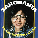 Zahouania - Ya sidi rassoule ellah
