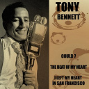 Tony Bennett - Tony bennett: could 7/ the beat of my heart/ i left my heart in san francisco