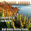 Hollywood Karaoke - Sing the hits of tim mcgraw (karaoke version) (originally performed by tim mcgraw)