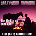 Hollywood Karaoke - Sing the hits of clint black (karaoke version) (originally performed by clint black)