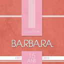 Barbara - Barbara collection 15 ans (30 chansons)