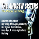 Patty Andrews / The Andrews Sisters - The pussy cat song