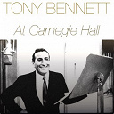 Tony Bennett - Tony bennett at carnegie hall (feat. with ralph sharon and his orchestra)