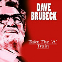 Dave Brubeck - Take the 'a' train