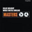 Billie Holiday - When you're smiling