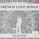 Charles Aznavour / Charles Trenet / Dalida / Fernandel.... / Francis Lemarque / Georges Moustaki / Gilbert B&eacute;caud / Henri Salvador / Jean Sablon / Luis Mariano / Lys Gauty / Tino Rossi / &Eacute;dith Piaf - French love songs, vol. 1 (20 chansons fran&ccedil;aises)