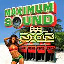 Agent Sasco / Captain Sinbad / Christopher Martin / C&eacute;cile / Da' Ville / Dean Fraser / Luciano / Mr Vegas / Ras Demo / Robert Lee / Sizzla / Slim Smith / Tarrus Riley / Yami Bolo - Maximum sound 2012