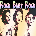 Alice Lesley / Alvadean Coker / Barbara Allen / Barbara Redd / Barbara Tennant / Betty Jo Starr / Brenda Lee / Carole King / Dee Dee Gaudet / Eileen Rodgers / Jean Dinning / Joan Armstrong / Joan King / Joyce Harris / Judy Faye / Laura Lee Perkins / Linda / Pat Ferguson / Peggy Upton / The Epics / Wanda Jackson - Rock baby rock