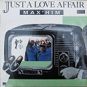 Max Him - Just a love affair