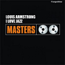 Louis Armstrong - I love jazz