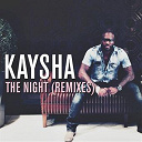 Kaysha - The night (remixes)