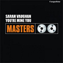 Sarah Vaughan - You're mine you