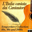 Alberto Fortis / Angelo Branduardi / Bobo Rondelli / Cesare Basile / Edoardo Bennato / Eduardo De Crescenzo / Emanuele Dabbono / Eugenio Bennato / Eugenio Finardi / Eva / Franco Simone / Garbo / Le Luci Della Centrale Elettrica / Marco Notari / Massimo Di Cataldo / Michele Conti / Orange Juice / Paolo Benvegnu / Roberto Angelini / Tazenda / Umberto Maria Giardini - L'italia cantata dai cantautori (songwriters collection 80s, 90s and 2000s)