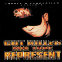 Big Noyd / Busta Rhymes / Cut Killer / D Abuz System / Das Efx / Dj Cut Killer / East Flatbush / Fab 5 / Fabe / Franckie Cutlass / Ghost Face Killer / I N I / Koalition / Ll Cool J / Mannish / Mellow / Mobb Deep / P M D / Paula Perry / Queen Latifah / The Fugees / Too Short / Tragedy - Represent (mix tape)