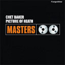 Chet Baker - Picture of heath