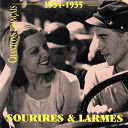Alibert / Berthe Sylva / Frehel / Jean Tranchant / Lys Gauty / Maurice Chevalier / Ray Ventura / Suzanne Dehelly / Tino Rossi - Chantons fran&ccedil;ais : sourires et larmes (1934-1935)