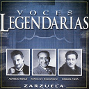 Alfredo Kraus / Marcos Redondo / Miguel Fleta - Voces legendarias (zarzuela)