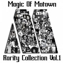 Barrett Strong / Bill / Chico Leverett / Eddie Holland / Eugene Remus / Marv Johnson / Nick / Ron / Smokey Robinson / The Jaguars / The Miracles / The Satintones / The Swinging Tigers - Magic of motown, vol. 1 (rarity collection)