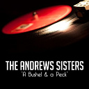 The Andrews Sisters - A bushel & a peck