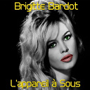 Brigitte Bardot - L'appareil &agrave; sous