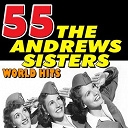 The Andrews Sisters - 55 the andrews sisters world hits