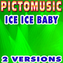 Pictomusic - Ice ice baby (karaoke version)