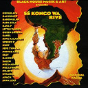 Apach' / Baron Black / Chab's / Congo Aya / Danger / Elsy / Kaya P / King Kalabash / Kurt / La Voi Congo / Little Yanis / Neg Lyrical / Neg Madnik / Papa Selah / Prince Aziz / Queen Sheeba / Ras Douceur-Baron Black / Sahel / Salem / Speedy P. / Stra&iuml;ka D / Supa Lexx - S&eacute; kongo wa riv&eacute;