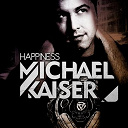 Michael Kaiser - Happiness
