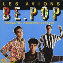 Les Avions - Be.pop (version maxi)