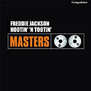Freddie Jackson - Hootin' 'n tootin'