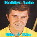 Bobby Solo - Blu &egrave; blu