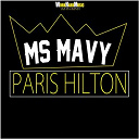 Miss Mavy - Paris hilton