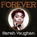 Sarah Vaughan - Forever sarah vaughan