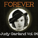 Judy Garland - Forever judy garland vol. 04