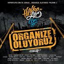 Alaturka Mavzer / Cash Flow / Casus / Ceza / Dj No Frost / Dj Steel / Dramelodi Project / Emre Baransel / Evren Besta / Farazi, Kayra / Kara&ccedil;ali, Da Poet / Mozole Mirach / Nomad / Patron, Saian / Pit10 / Sahtiyan / Sansar Salvo, Rapozof / Sirtlan / Susturucu / Yunus Emre, Frekans - Organize oluyoruz, vol. 1