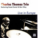 Ben Riley / Charles Thomas / Essiet Okon Essiet - Live in europe
