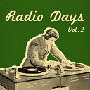 Artie Shaw / Benny Carter / Benny Goodman / Charlie Barnet / Chick Webb / Count Basie / Dinah Washington / Duke Ellington / Earl "Fatha" Hines / Entertainers / Fletcher Henderson / Glenn Miller / Ivie Anderson / Jimmie Lunceford / John Kirby / Louis Armstrong / Paul Whiteman / Roy Eldridge / Sidney Bechet / Stuff Smith / The Boswell Sisters / Willie Bryant / Willie Lewis - Radio days, vol. 2