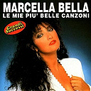 Marcella Bella - Le mie piu' belle canzoni