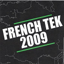 Attractive / Black Sun Project / D Noizer / Dj Manu / Francesco Dasilva / Manu Kenton / Massimo Rizzi / Offshore / Saman G / Spirit Attack / Tremplin Trax / U3505 - French tek 2009