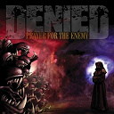 Denied - Prayer for the enemy