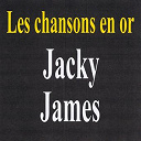 Jacky James - Les chansons en or - jacky james