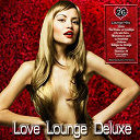 Abstrait Voyager / Alain P&acirc;ris / Blue Crisp / Candee Soulchillaz / Clony Chill Del Mar Inc / Cmi / Dj Milews / Downtempo Groovers / Dreamlounger / Freecastle Inc. / Loungeback / Love Del Mar Suite 101 / Mark Straight / Massive Gold / Melounge / Silversparrow / Sleepingroom Armada / Soleil Lounge Orchestra / Soulbar / Starchillaz / Sven Andersson / Sweet Velvet / The Psychoflowers / Yann Fabuleux - Love lounge deluxe (chillout for lovers)