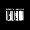 Oldelaf & Monsieur D - Derni&egrave;re chance de se faire du fric