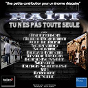 Akh&eacute;naton / Alibi Montana / Black Scientist / Ce'cile / Jeff Le Nerf / Kayline / Kenza Farah / Lord Kossity / Serani / Sofiane / Soprano / Trade-Union / Vr - Haiti tu n'es pas toute seule