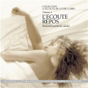 Andr&eacute; Garceau / Gilles Thuillier - A l'&eacute;coute de votre corps, vol. 1 : l'&eacute;coute repos (endormissement-sieste)