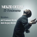 Mekzid Deejay - El fenomeno