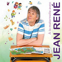 Jean Ren&eacute; - A la maternelle avec jean ren&eacute;