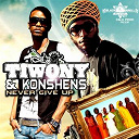 Konshens / Tiwony - Never give up